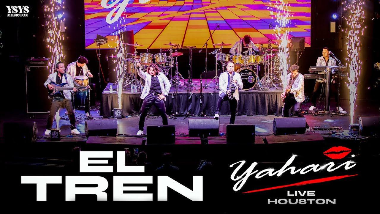 Yahari - El Tren (Live Houston)