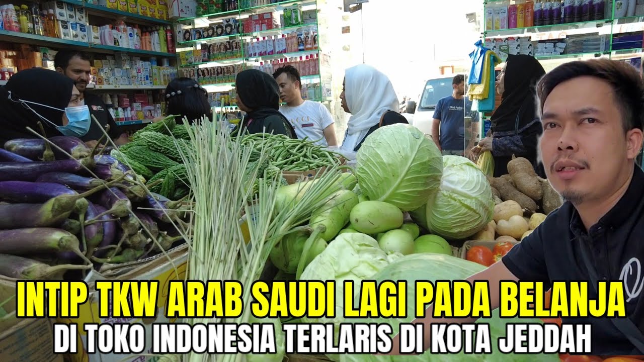 TKW ARAB SAUDI LAGI BELANJA DI TOKO INDONESIA JEDDAH