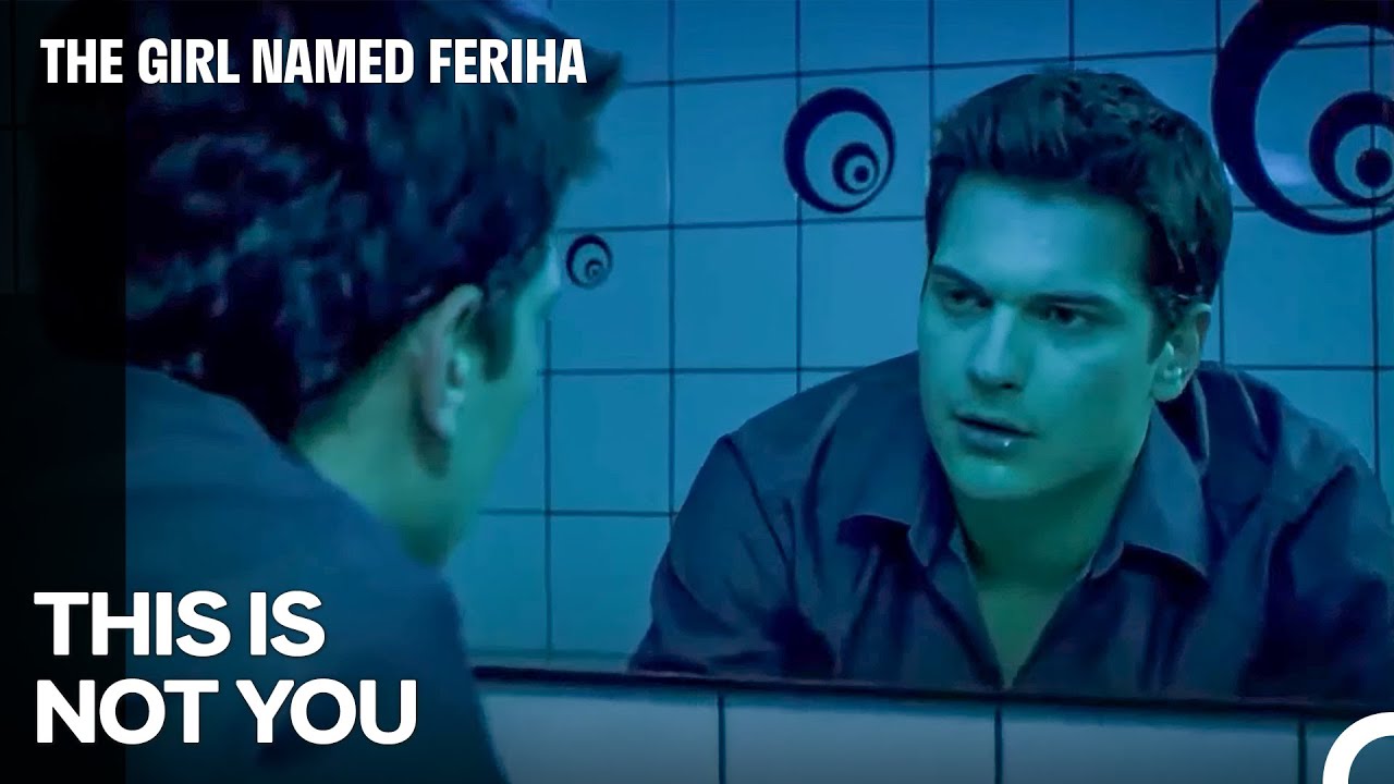 Heir Sarrafoglu #17: Confronting Yourself in the Mirror - The Girl Named Feriha