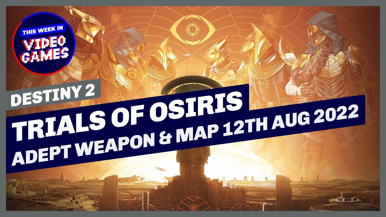 Destiny 2 - Trials of Osiris Map & Rewards This Weekend 12th August 2022 | Trials Loot This Week