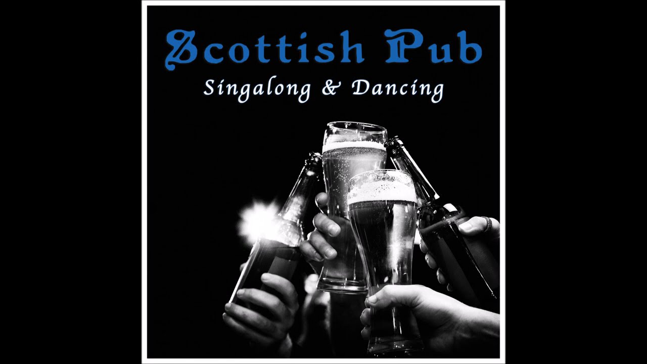 Scottish Pub Singalong & Dancing #scottishmusic