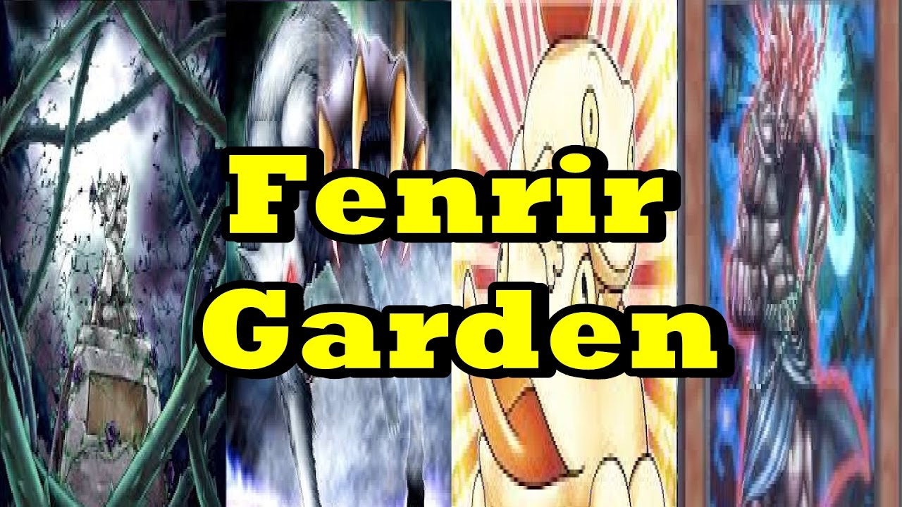 Fenrir Garden + Deck List/Profile