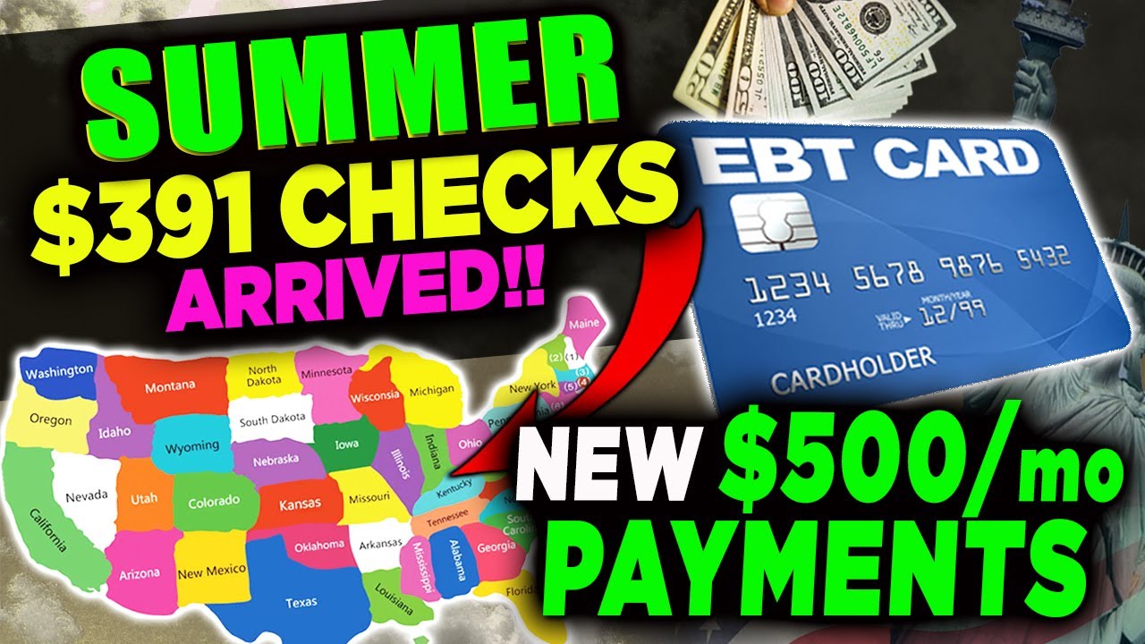 PANDEMIC EBT UPDATE: $120 - $391 SUMMER PEBT PAYMENTS ARRIVED, $500 Monthly Checks APPROVED, SNAP