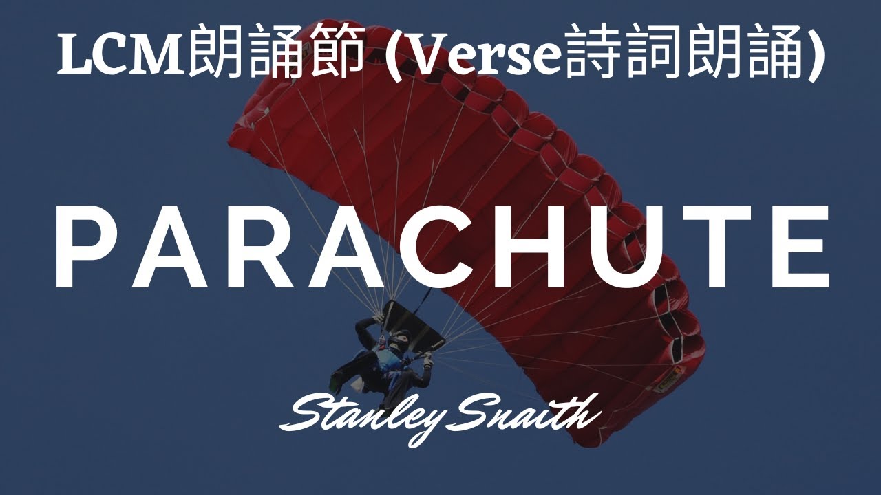 «Парашют» Стэнли Снейта (стихи с фестиваля декламации английского языка LCM) ~Материалы для декла...