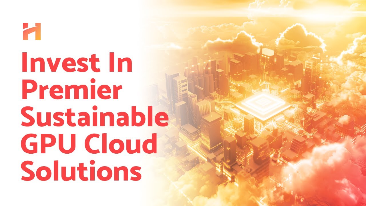 Invest in Premier Sustainable GPU Cloud Solutions