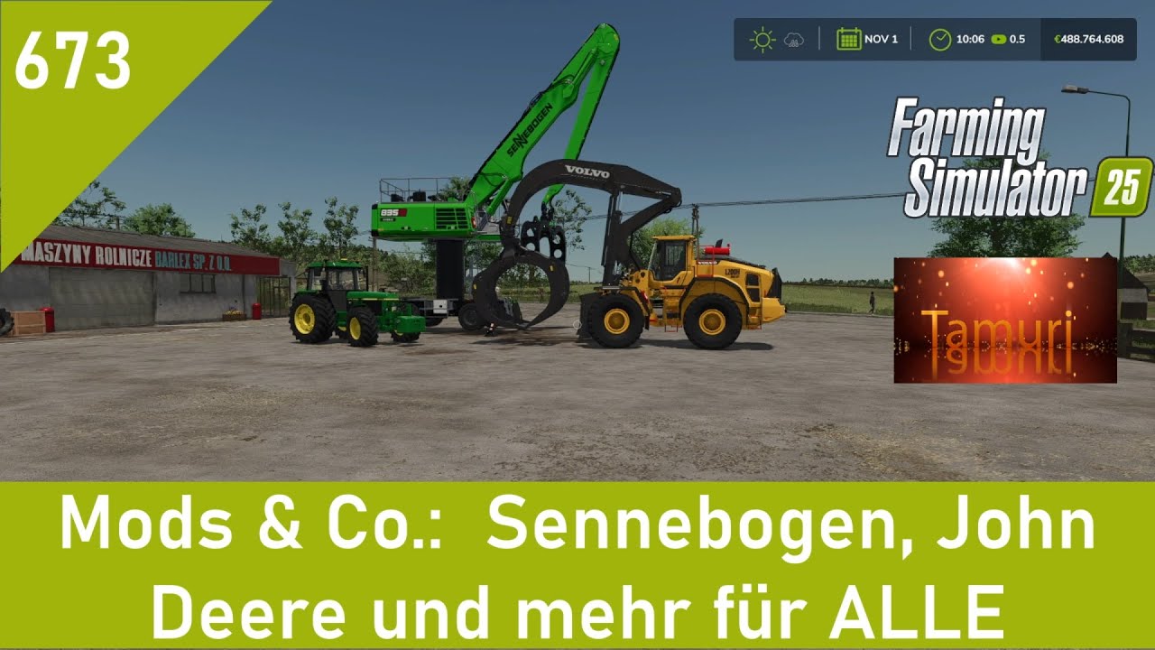 LS25 Mods & Co. 673:  Sennebogen, John Deere und mehr für ALLE