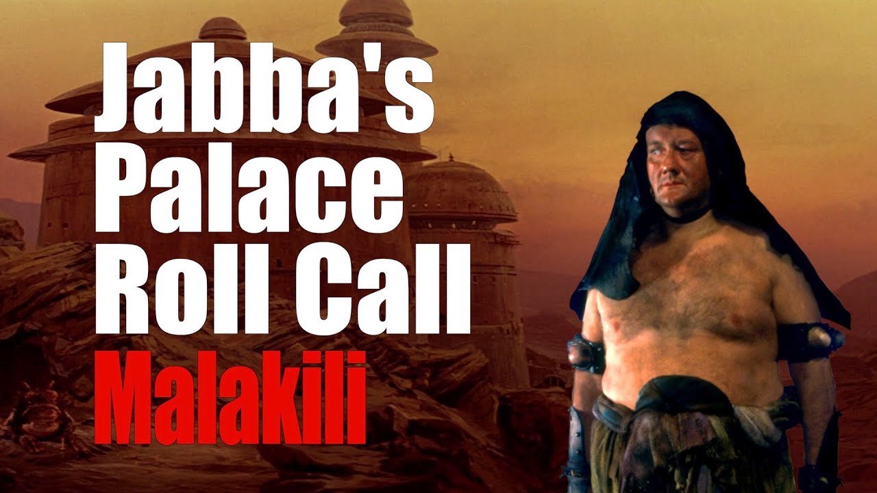 Jabba's Palace Roll Call #9: Malakili / The Rancor Keeper