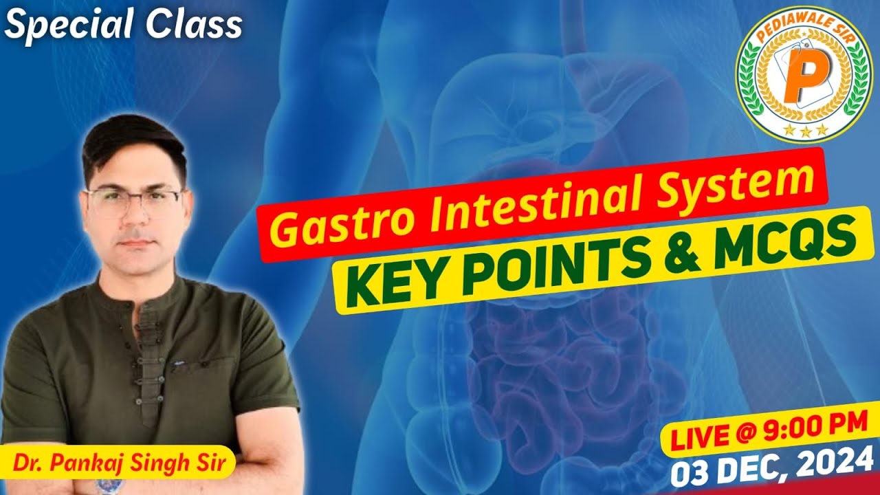 GI System Special MCQs & Key Points  Class by Dr. Pankaj Singh Sir