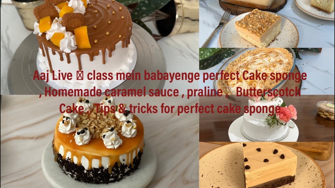 Live 🔴 class on butterscotch Cake , praline , Caramel sauce , cake sponge