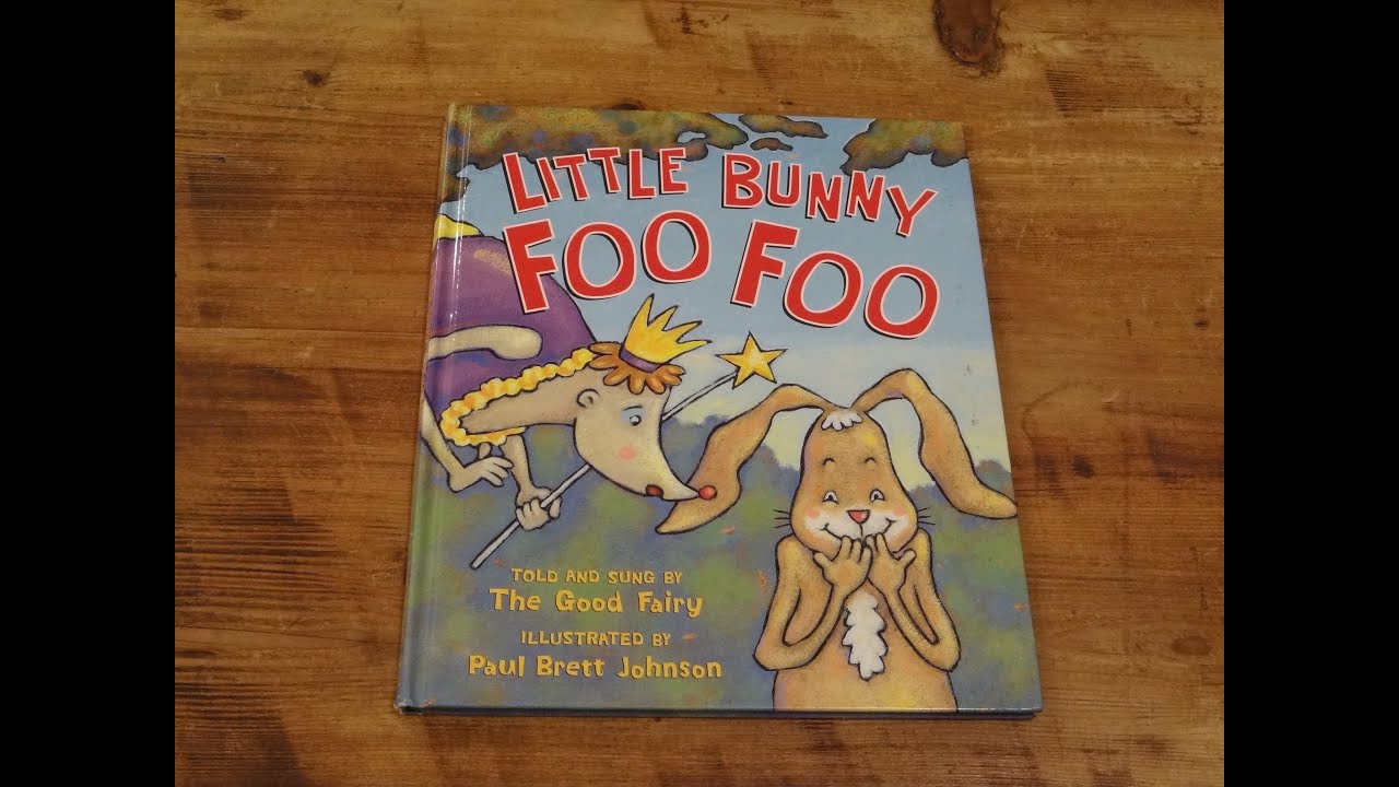 Little Bunny Foo Foo Read Aloud