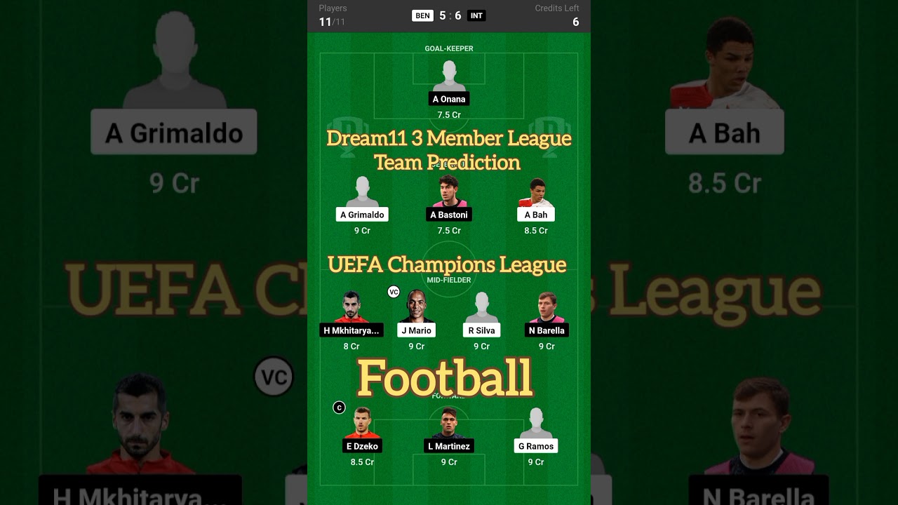 BEN vs INT Dream11 Team Prediction for Small League Contests | UEFA Champions League