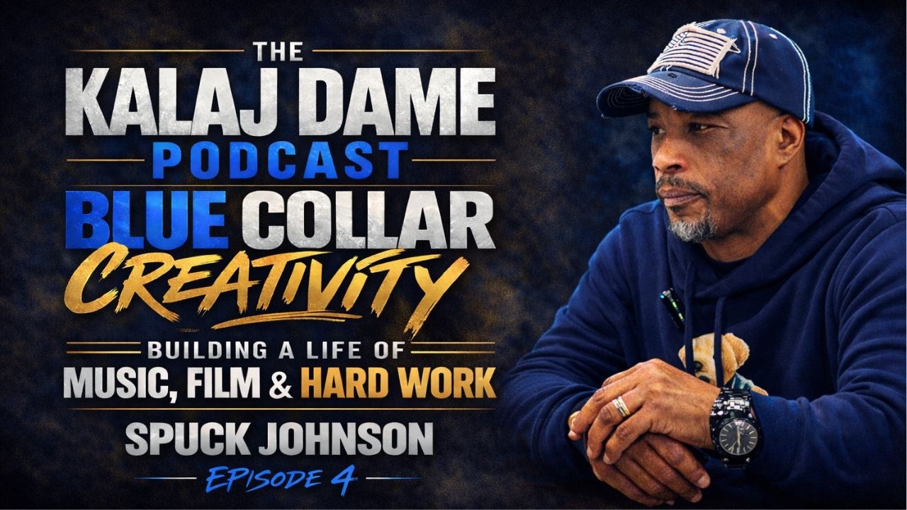When Creativity and Ambition Meet Blue Collar: Spuck Johnson | The Kalaj Dame Podcast (E0006)