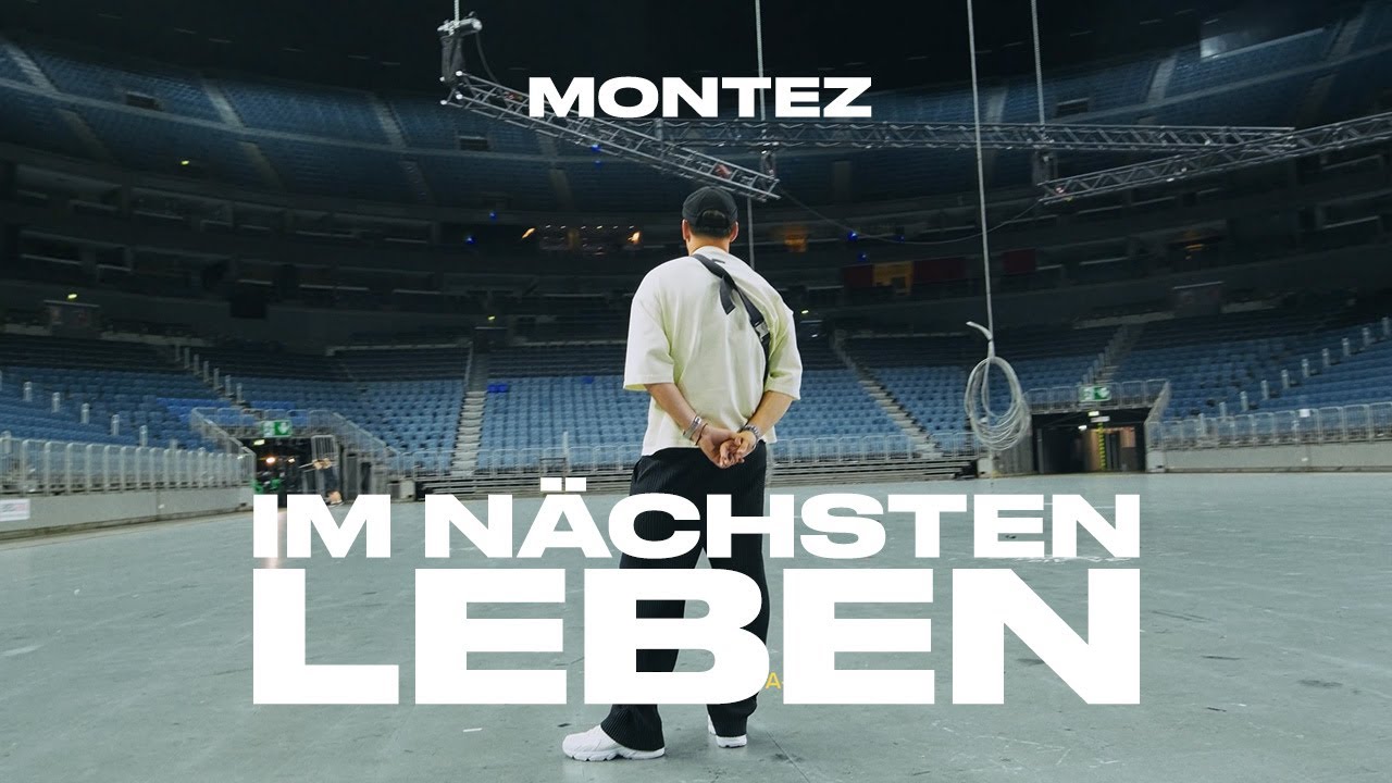 Montez &ndash; Im n&auml;chsten Leben [Official Video]