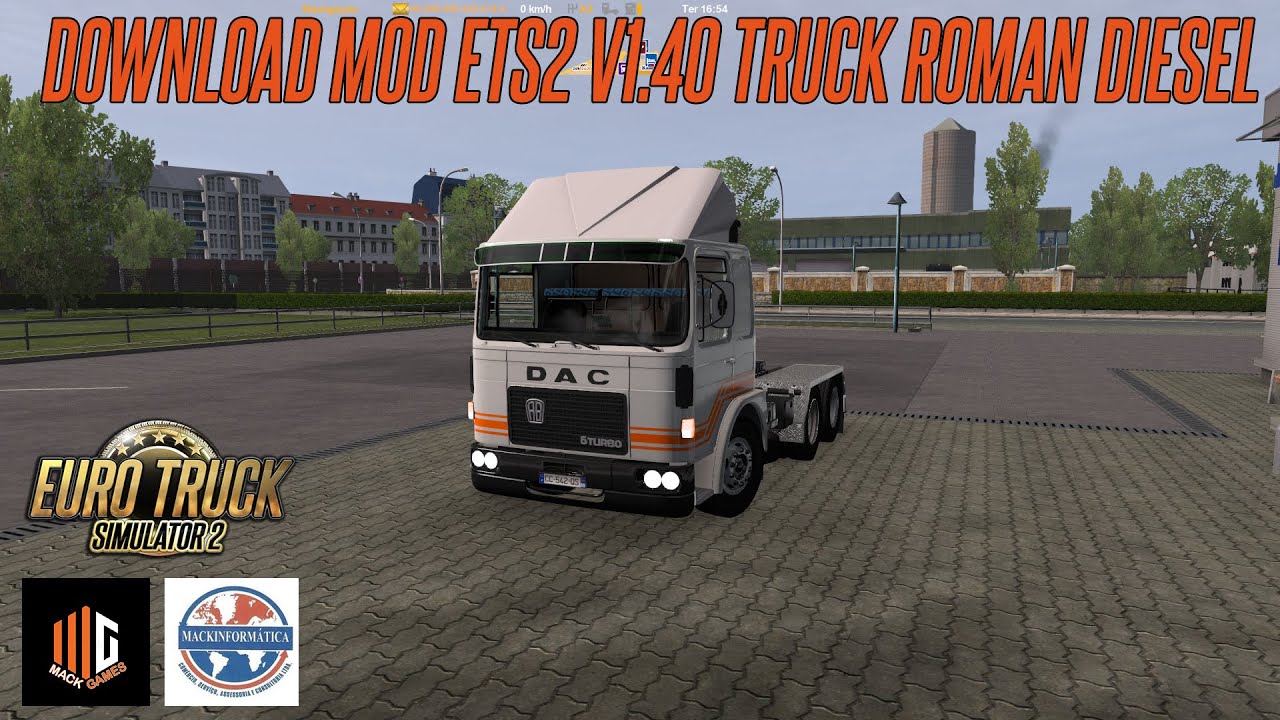DOWNLOAD MOD ETS2 V1.40 TRUCK ROMAN DIESEL