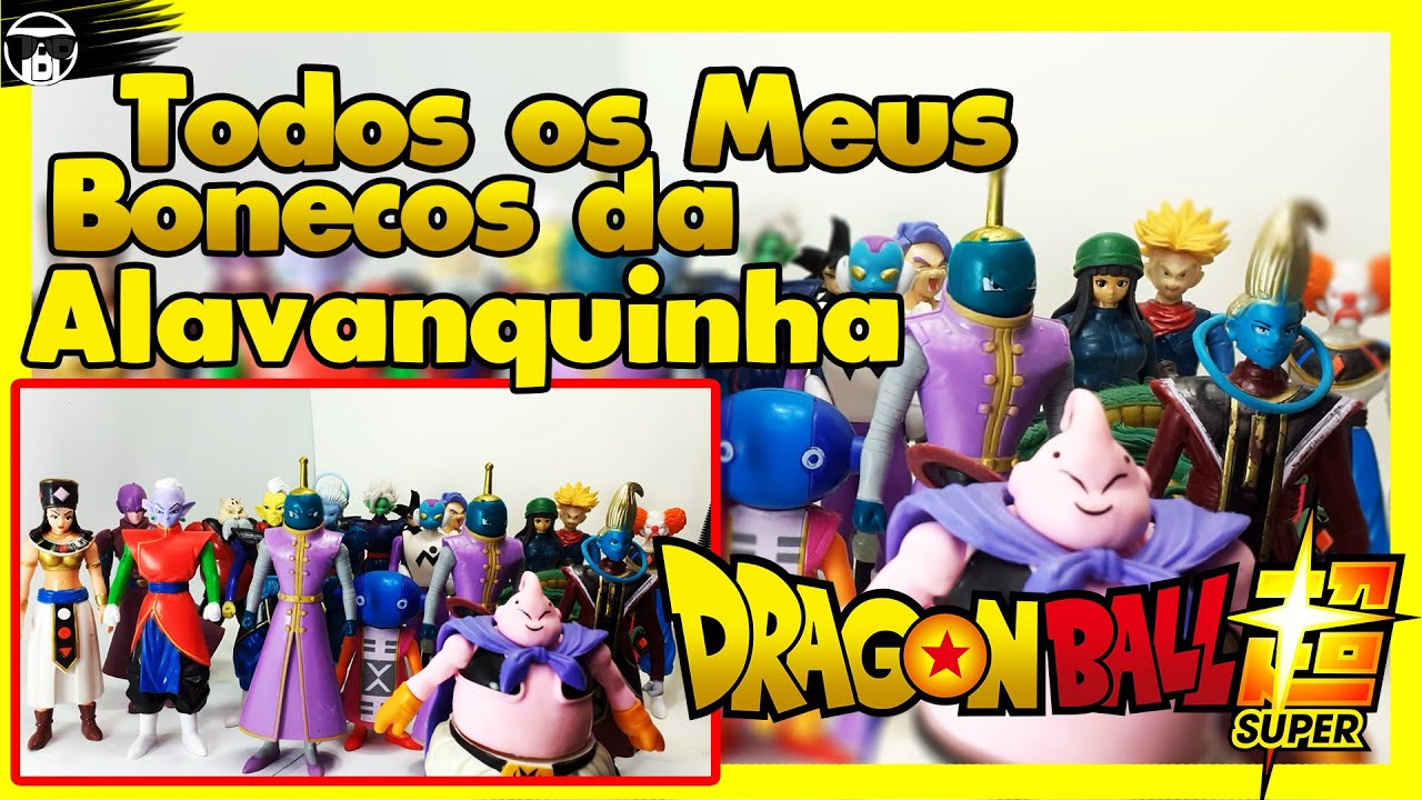 TODOS os MEUS BONECOS de DRAGON BALL da ALAVANQUINHA