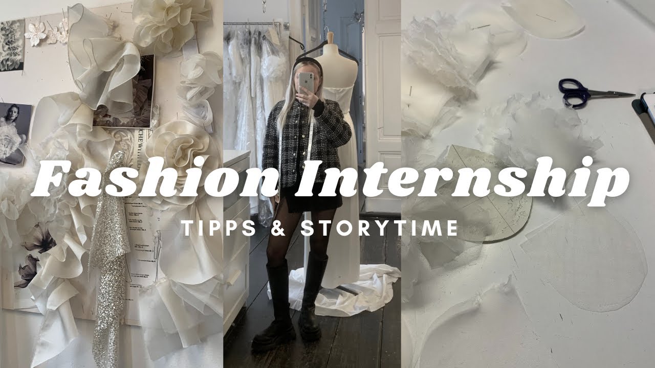 How to get a Fashion Internship / My tips & storytime