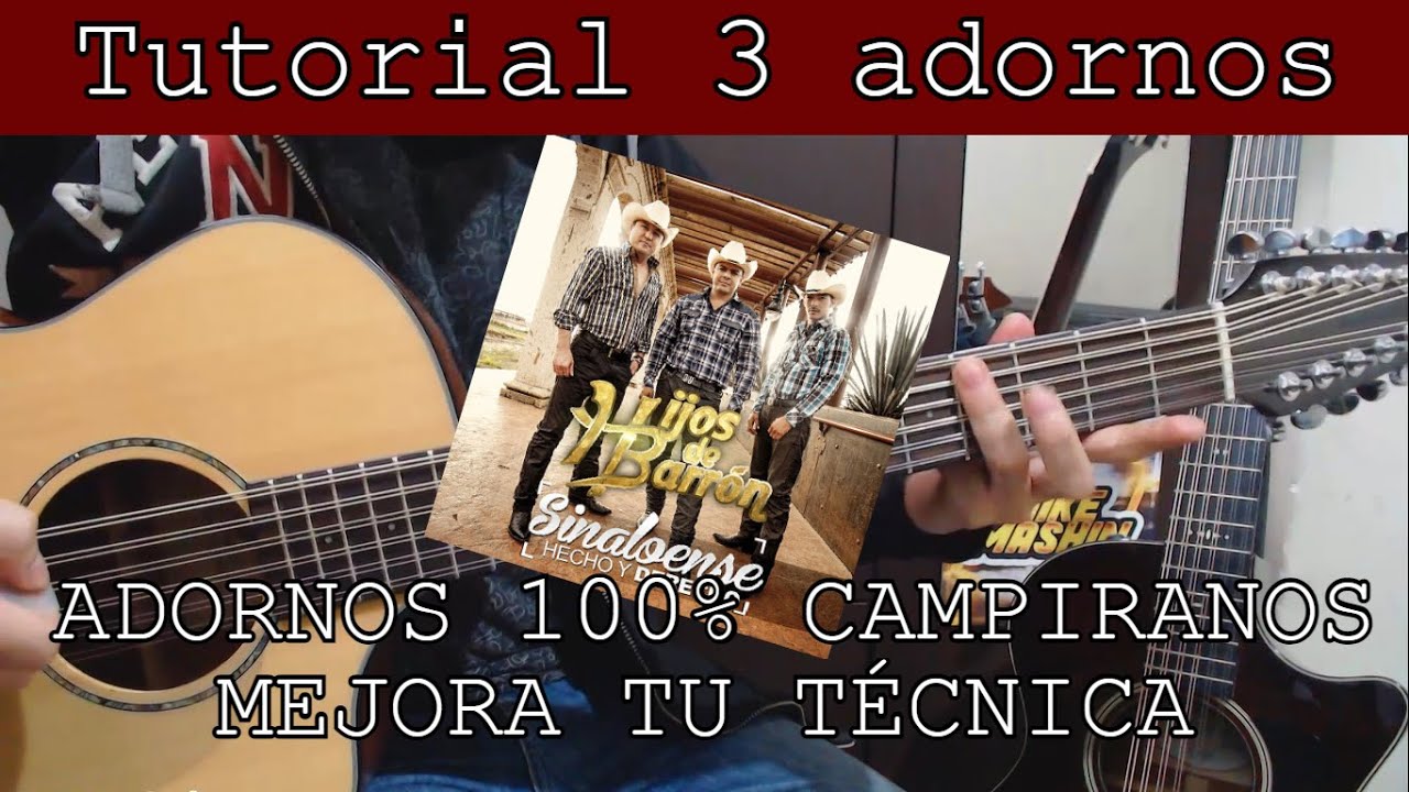 TUTORIAL | 3 ADORNOS, HIJOS DE BARRÓN | mejora tu técnica (mike)