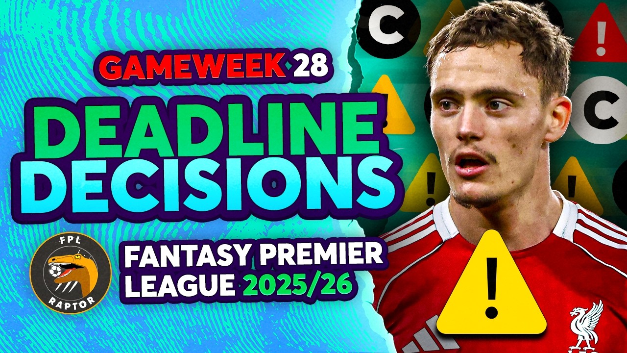 SELL RICE? BUY WIRTZ? 🤔 | MY FPL GW28 FINAL TEAM THOUGHTS 🚨 | Fantasy Premier League Tips 2025/26