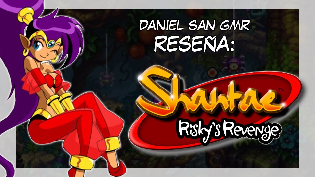 Reseña #41 | Shantae: Risky's Revenge (PC/DS/Wii U)