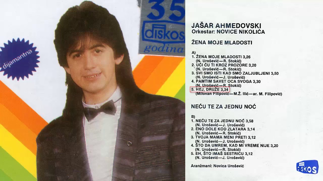 Jasar Ahmedovski - Hej, druze - (Audio 1987)
