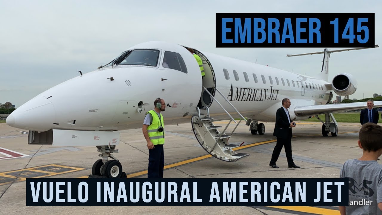 American Jet - vuelo inaugural - Embraer 145  - Argentina