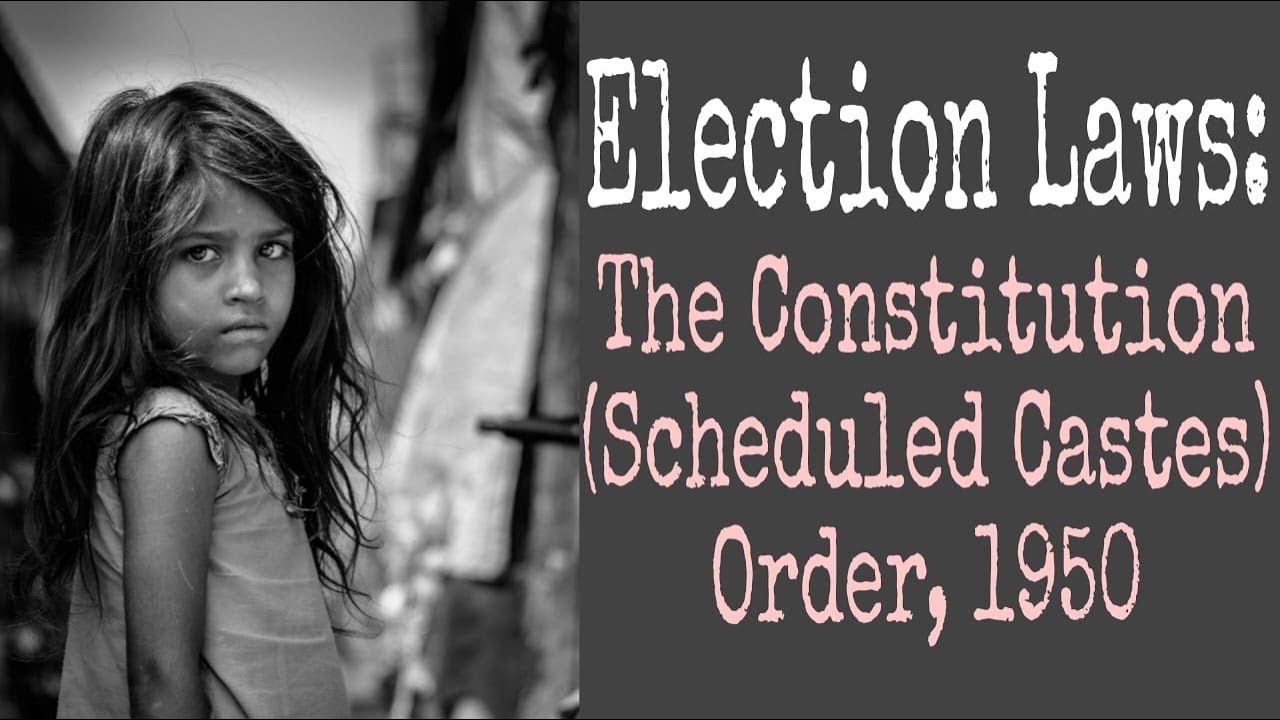 The Constitution (Scheduled Castes) Order, 1950: Key Provisions and Impact Explained
