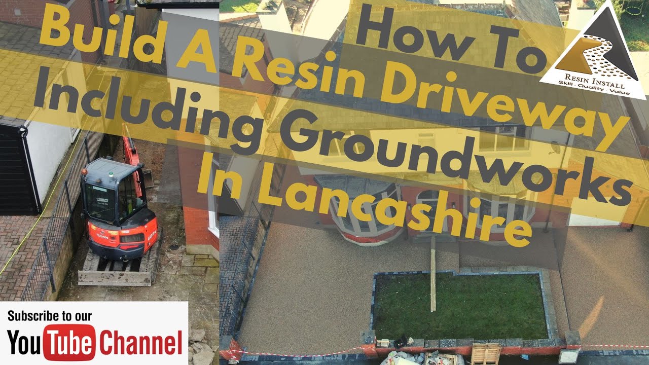 How To Build A Resin Driveway Including Groundworks In Lancashire- By Resin Install