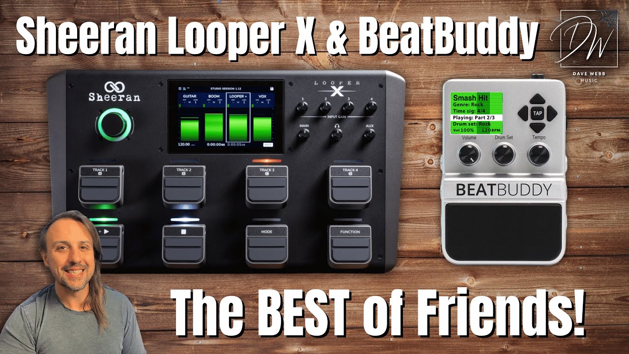 Using Sheeran Looper X With BEATBUDDY - Part 3