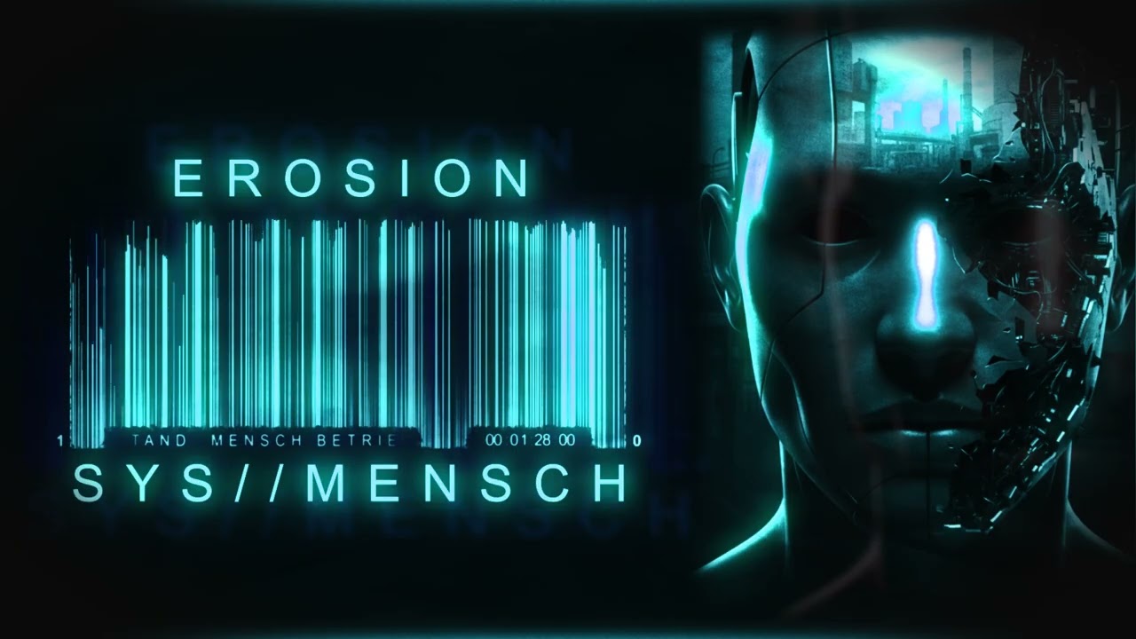 [ Betriebszustand: Mensch ] - Erosion