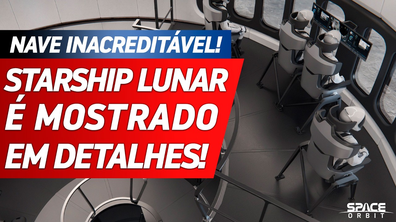 STARSHIP LUNAR É REVELADO EM DETALHES PELA SPACEX - Atualizações do Starship