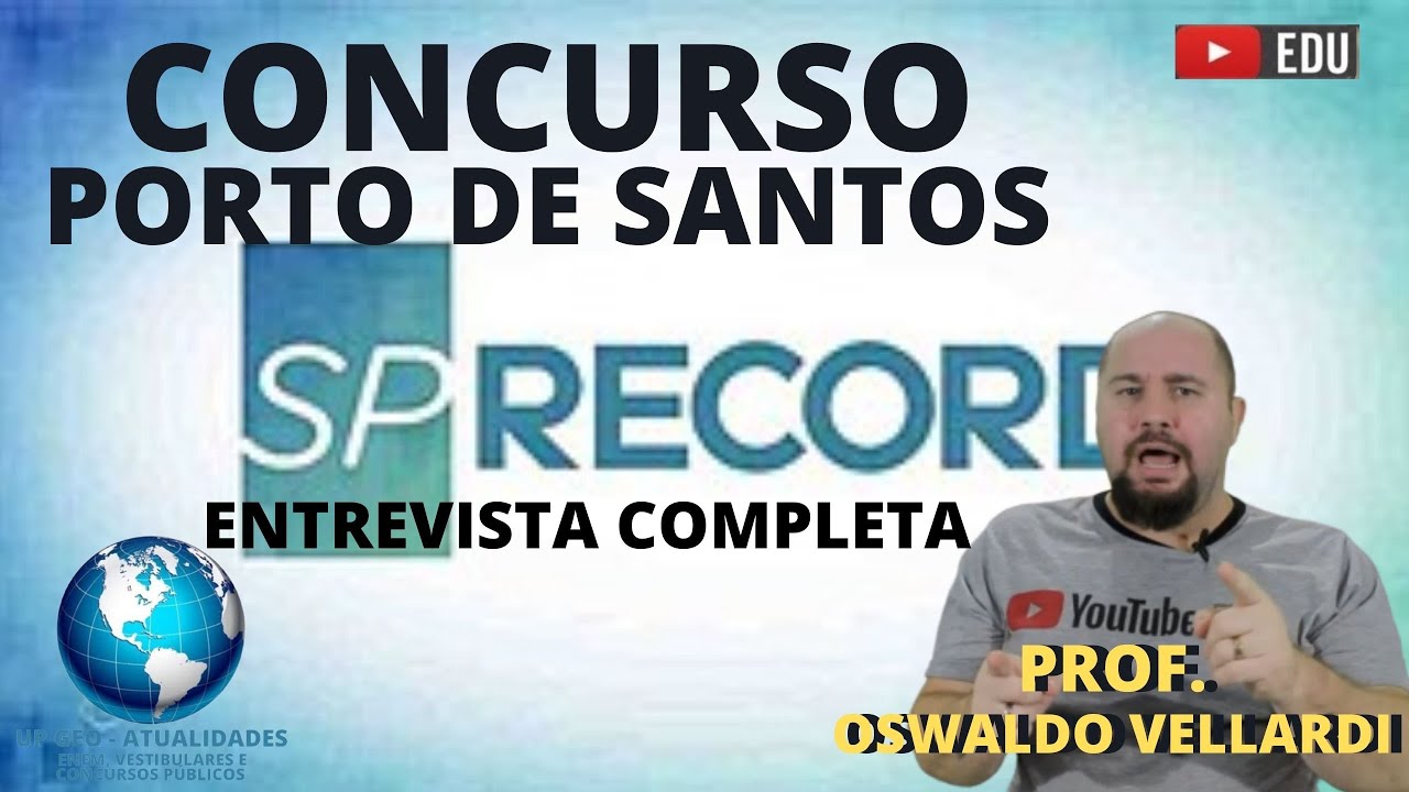 Concurso para o Porto de Santos 2024 | Participação do Professor Oswaldo | #sprecord