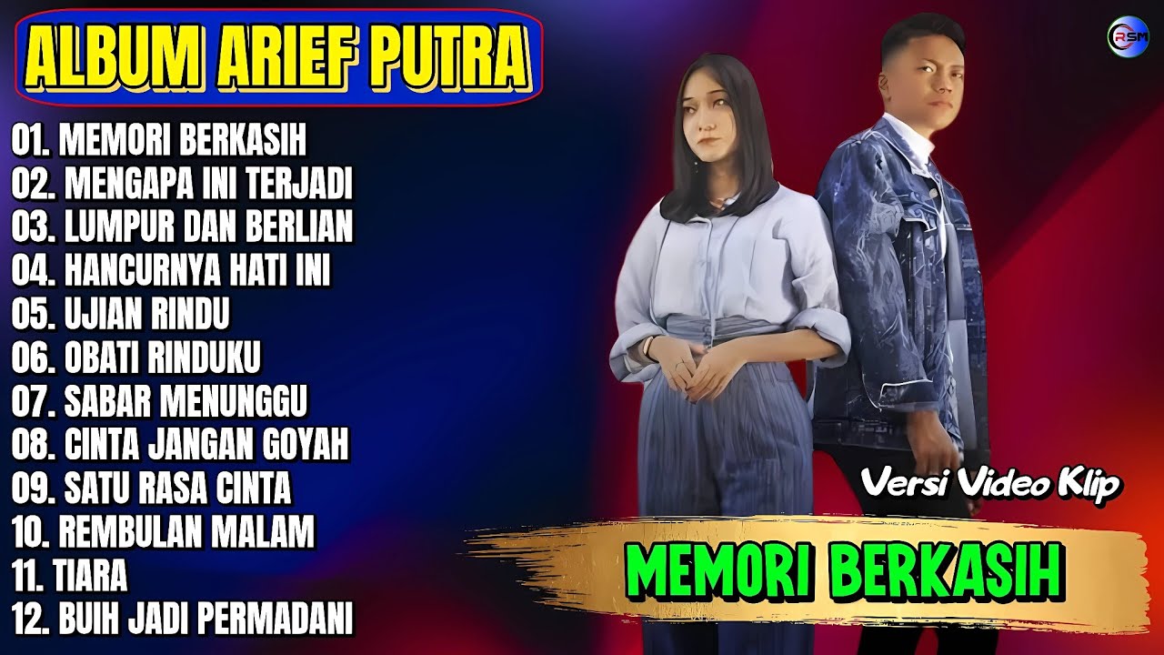 Album Arief Putra || MEMORI BERKASIH - MENGAPA INI TERJADI - Pop Melayu Terpopuler 2025 Tanpa Iklan