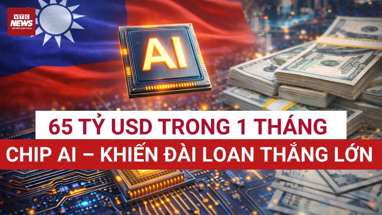 Xuất khẩu Đài Loan bùng nổ kỷ lục 16 năm: Cơn khát chip AI đang vượt ngoài kiểm soát?