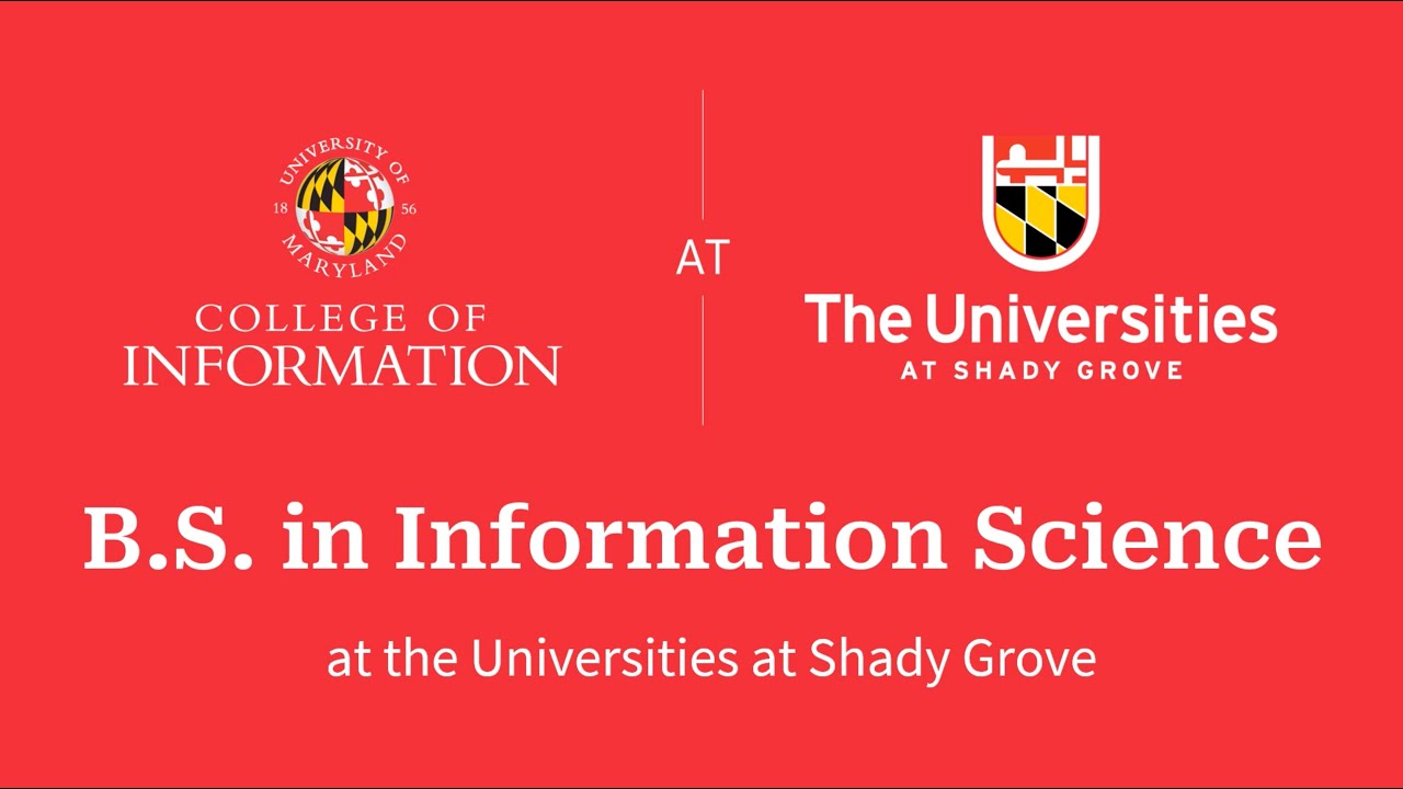 BS in Information Science at Shady Grove Information Session Fall 2025 Admissions | UMD INFO College
