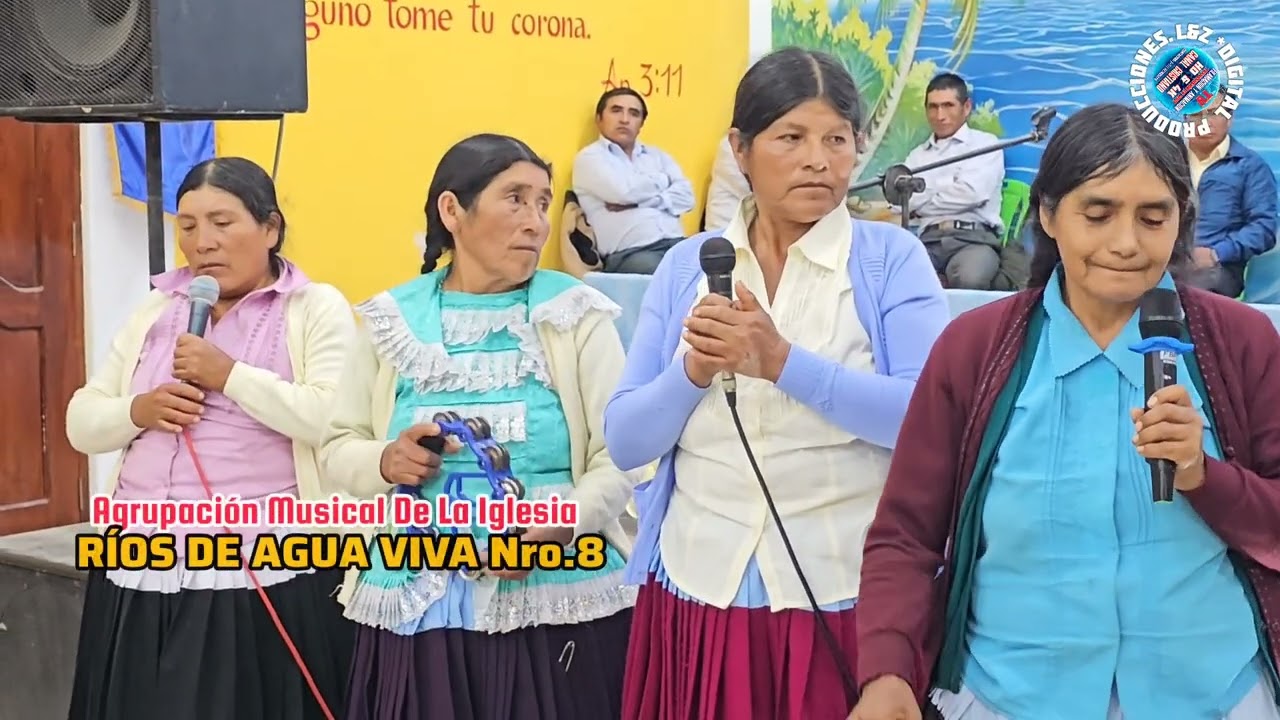 Agrupación Musical De La RÍOS DE AGUA VIVA De Caserio Número.(8)