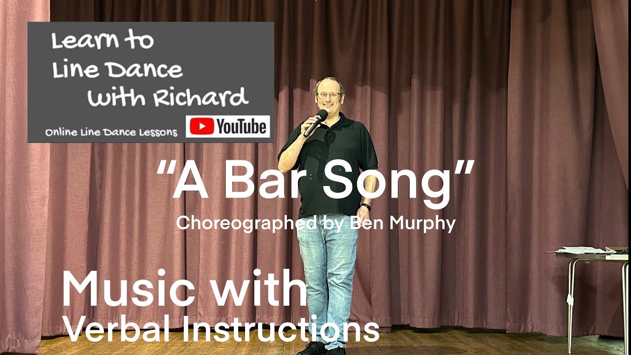 BEGINNER LINE DANCE LESSON 115 - “A Bar Song” - Part 2 - Music with verbal instruction