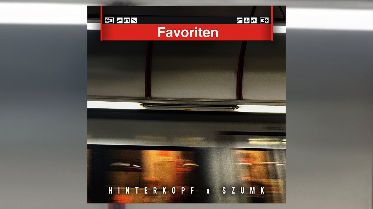 HINTERKOPF x SZUMK x FLOUZY - Favoriten