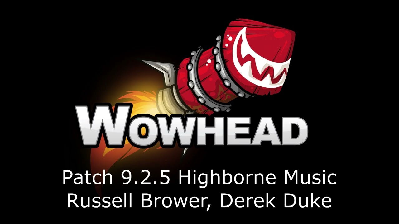Patch 9.2.5 Shadowlands Music - Highborne