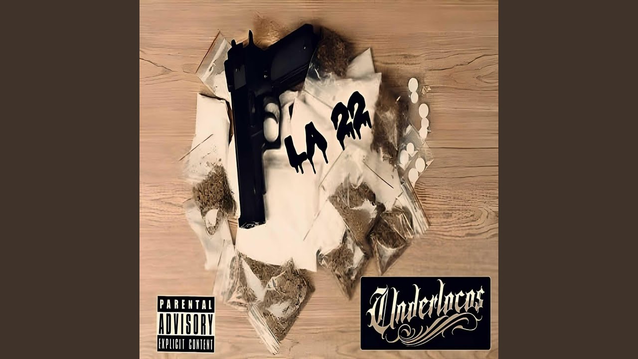 La 22 (feat. UNDER LOCOS)