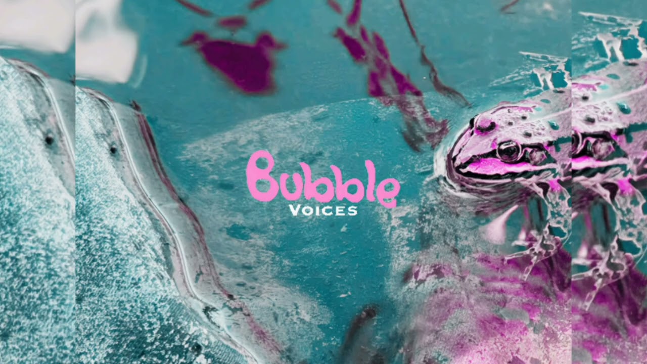 Bubble - Voices (Original Mix)