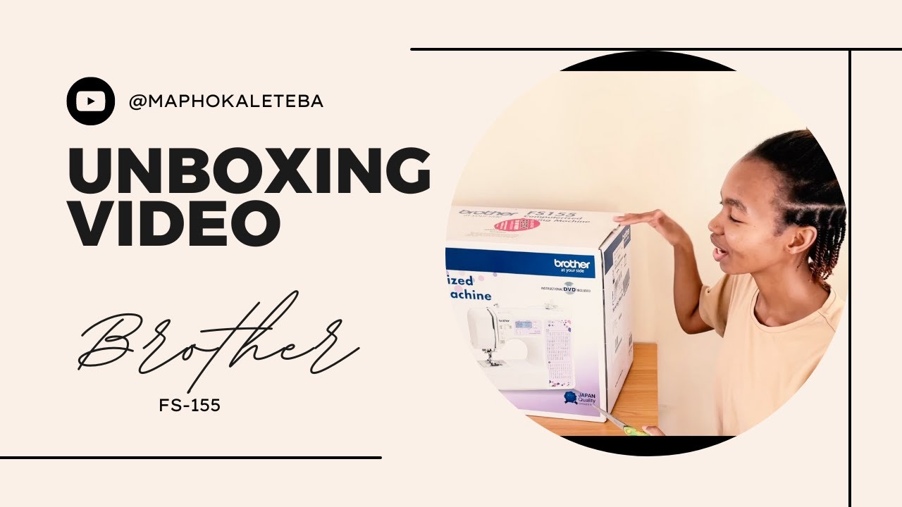 Unboxing the Brother FS155 Sewing Maching