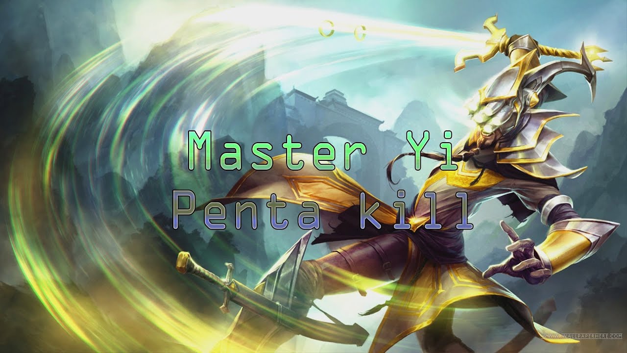 Master Yi pentakill
