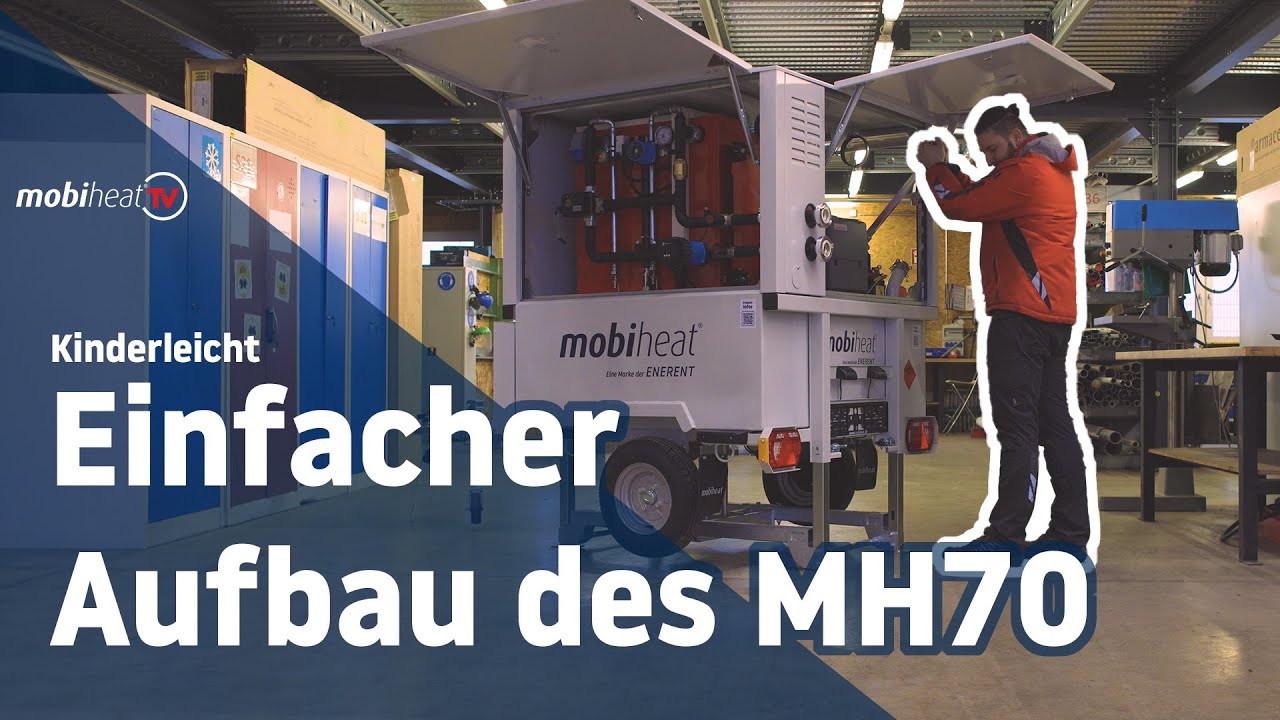 Einfacher Aufbau des mobiheat MH70