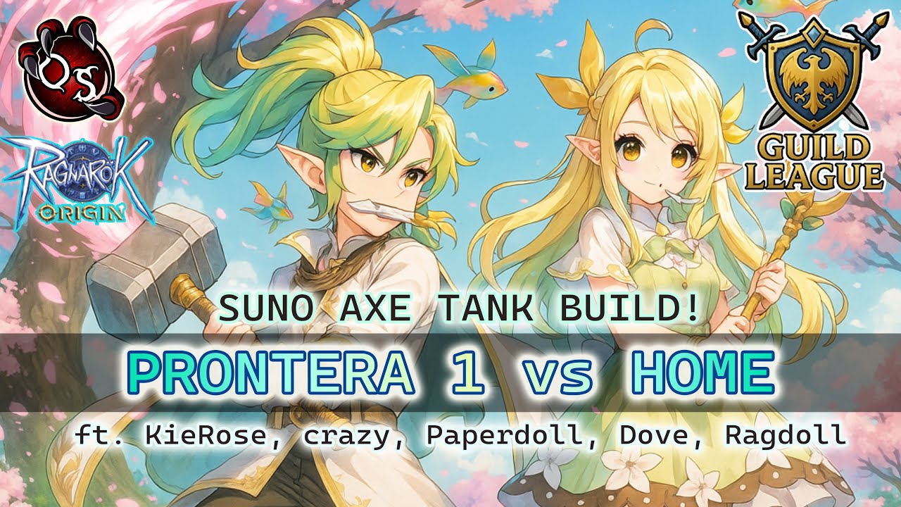 PRONTERA 1 vs HOME GUILDLEAGUE! SUNO AXE TANK POV!  CRAZY - RAGNAROK ORIGIN GLOBAL