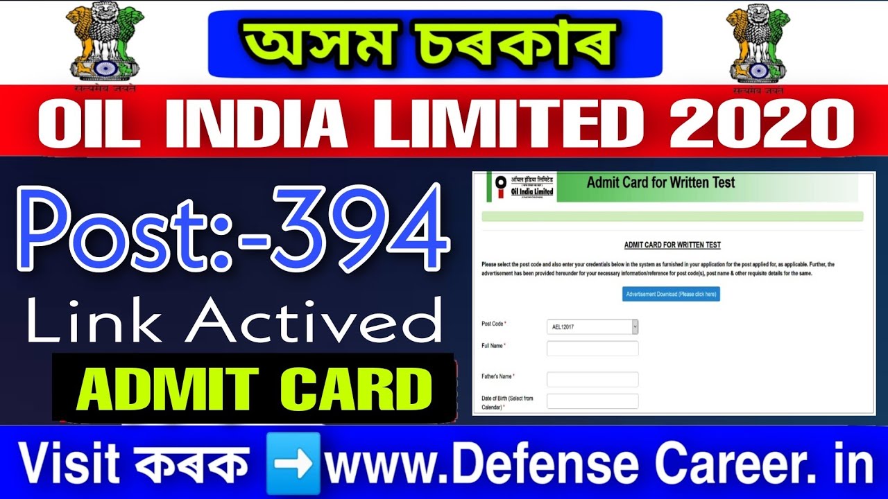 Oil india Limited Admit Card 2020 : Download admit for 394 Post.