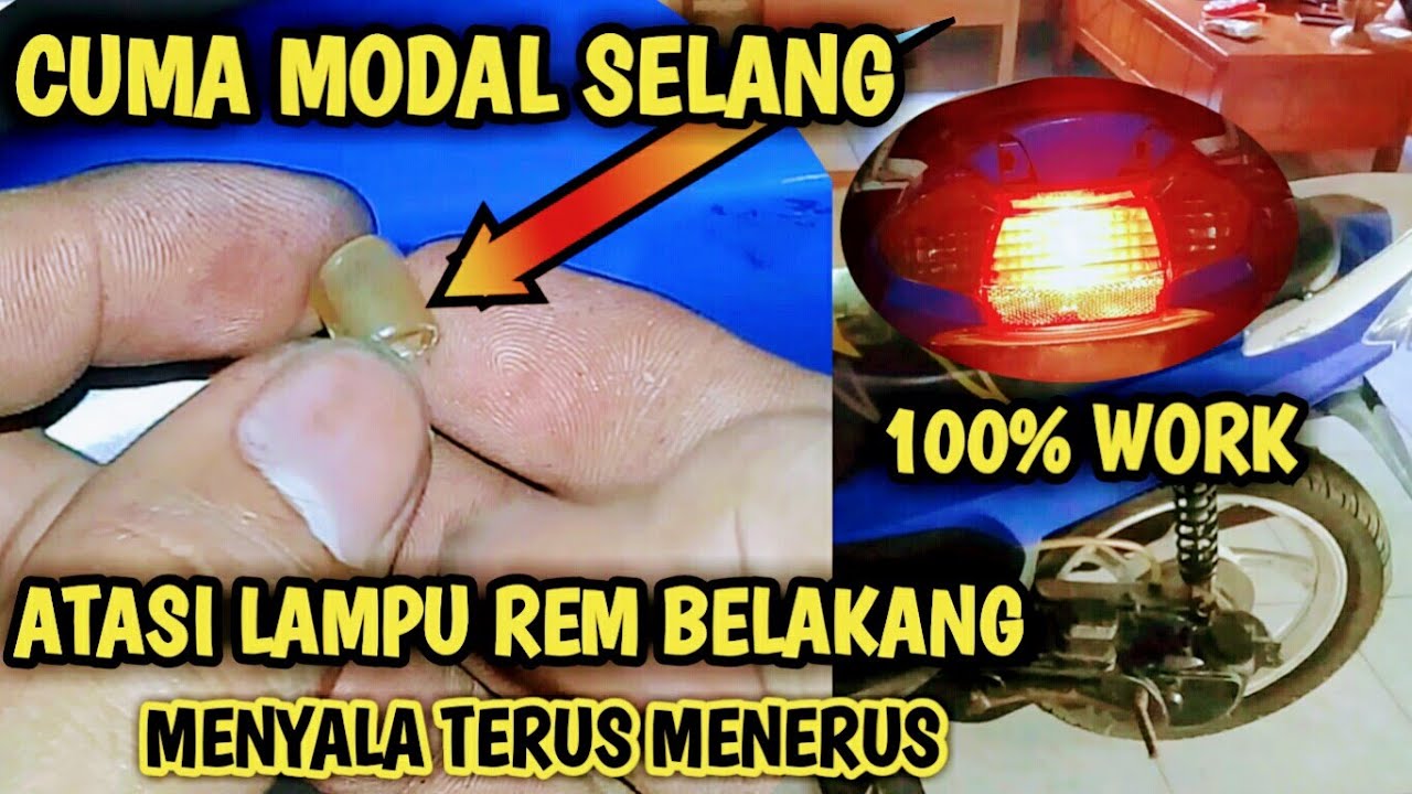 MENGATASI LAMPU REM MATIC MIO MENYALA TERUS CUMA PAKE INI 100% SEMBUH