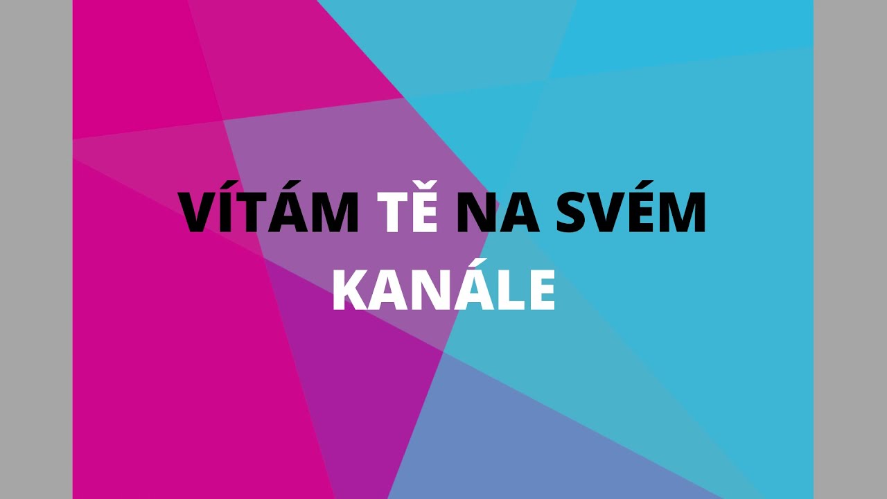 Upout&aacute;vka kan&aacute;lu pro ty, kteř&iacute; ho je&scaron;tě nezačali odeb&iacute;rat !