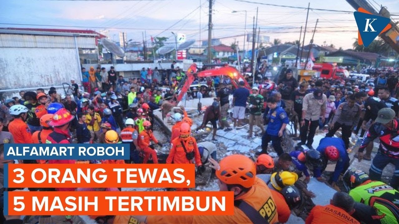 Alfamart Gambut Roboh: 3 Orang Tewas, 5 Masih Tertimbun, 8 Selamat