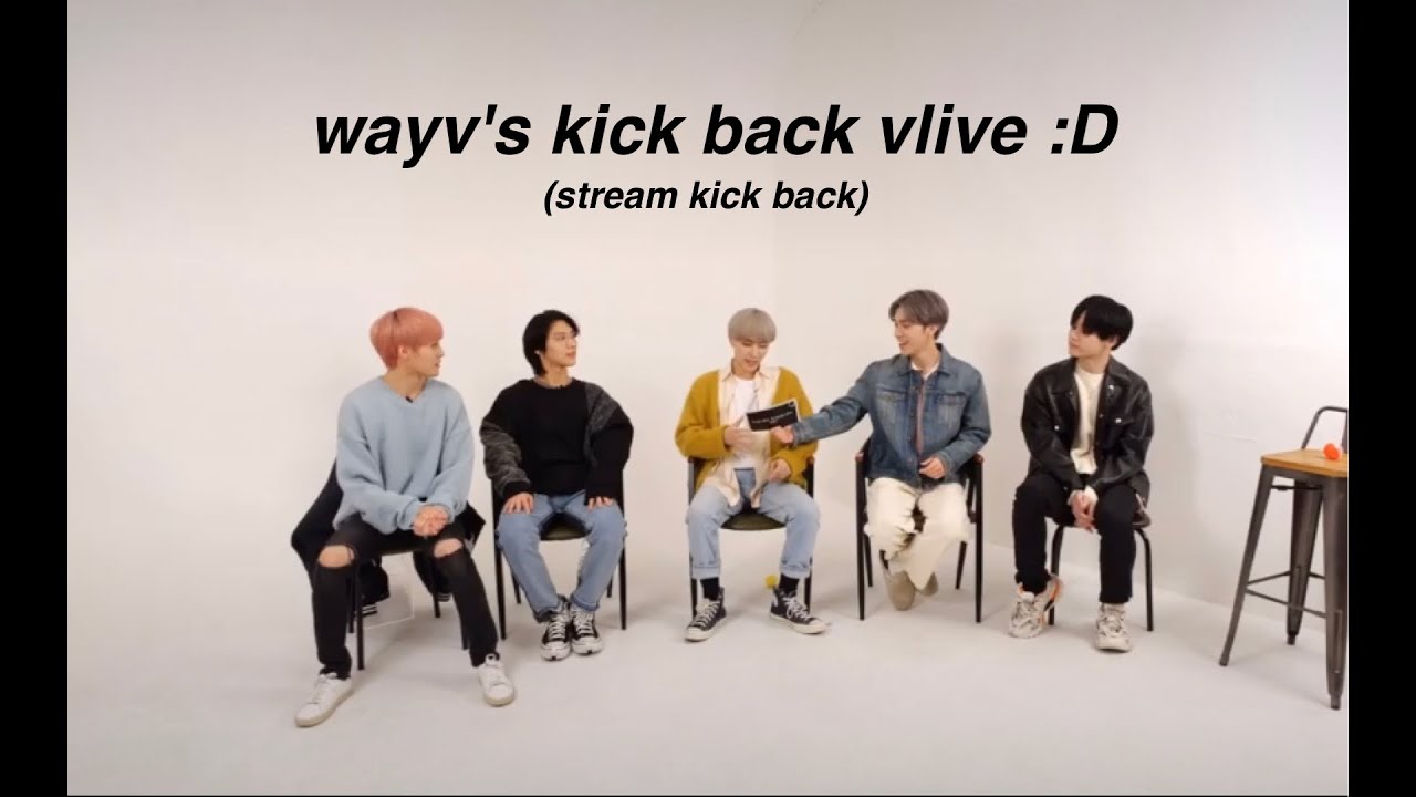 (ENG SUB) [210311] WAYV KICKBACK VLIVE CLIPS