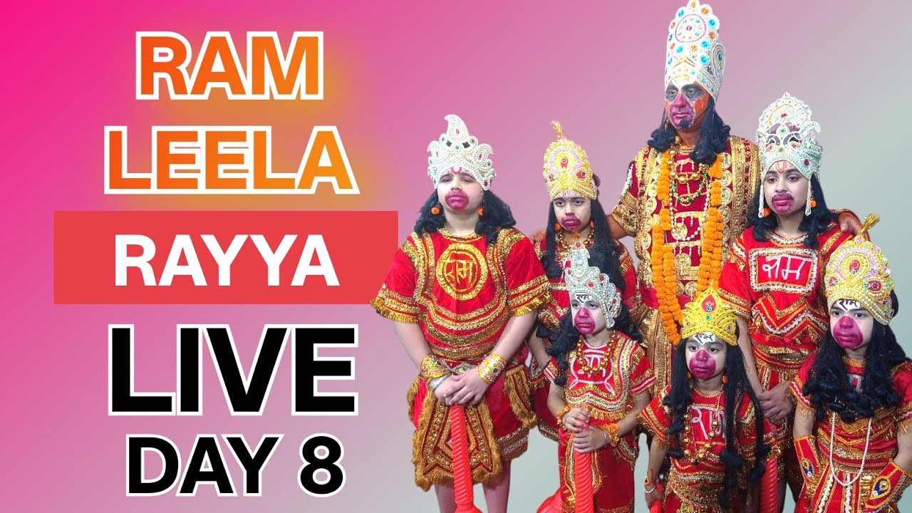 Live  Rayya Ram Leela Day 8